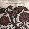 When Indian Flowers Bloomed in Europe: Masterworks of Indian Trade Textiles, 1600-1780
