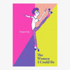 Tara Books | The Women I Could be