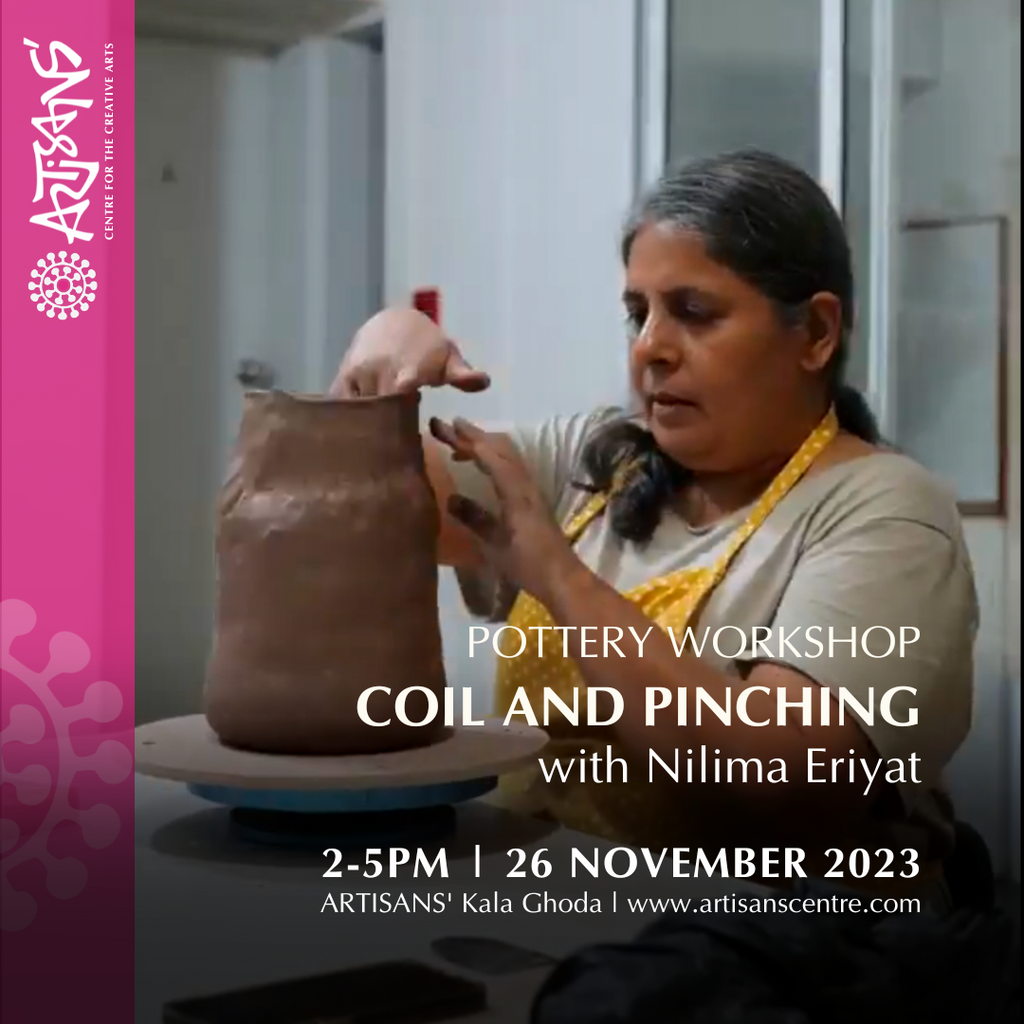 Workshops: Coil and Pinching with Nilima Eriyat